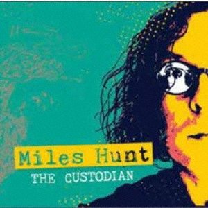 Cover for Miles Hunt · Custodian (CD) [Japan Import edition] (2021)