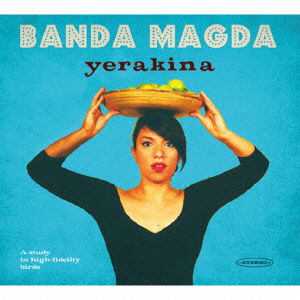 Cover for Banda Magda · Yerakina (CD) [Japan Import edition] (2015)