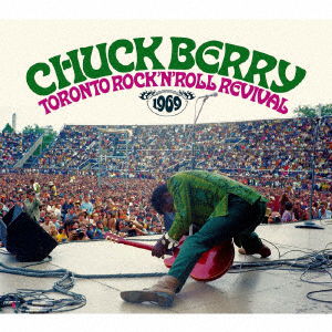 Toront Rock 'n' Roll Revival 1969 - Chuck Berry - Musik - BSMF RECORDS - 4546266217524 - 21. april 2021