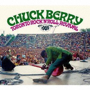 Cover for Chuck Berry · Toront Rock 'n' Roll Revival 1969 (CD) [Japan Import edition] (2021)