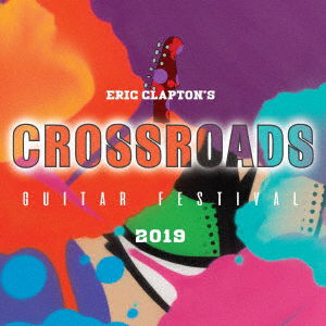 Cover for Eric Clapton · Crossroads Guitar Festival 2019 (Blu-ray) [Japan Import edition] (2020)