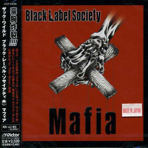 Mafia - Zakk Wylde's Black Label S - Musique - VICTOR ENTERTAINMENT INC. - 4988002477524 - 24 mars 2005