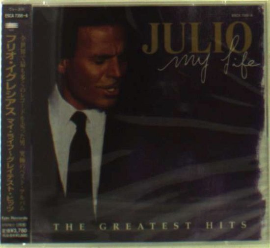 Cover for Julio Iglesias · My Life / Greatest Hits (CD) [Japan Import edition] (1999)