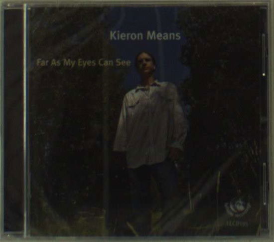 Cover for Kieron Means · As Far As My Eyes Can.. (CD) (2005)