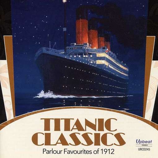 Cover for Titanic Classics (CD) (2016)