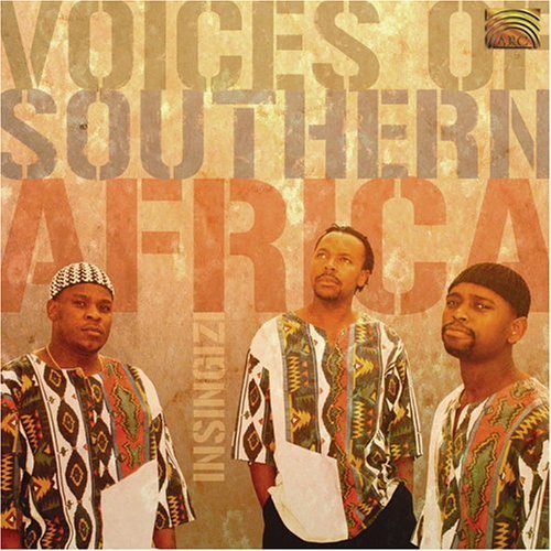 Insingizi · Voices Of Southern Africa (CD) (2004)