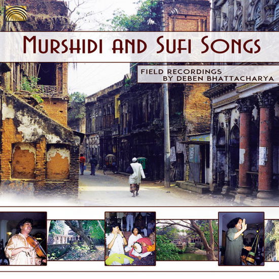 Cover for Deben Bhattacharya · Murshidi And Sufi Songs / Field Recordings By Deben Bhattacha (CD) (2015)