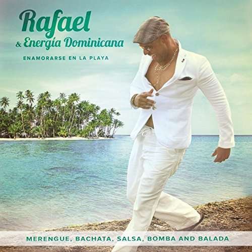 Cover for Rafael &amp; Energia Dominicana · Enamorarse en La Playa (CD) (2017)