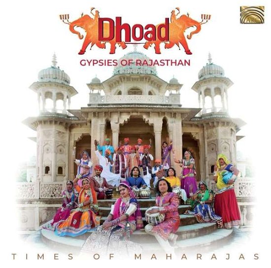 Cover for Dhoad Gypsies of Rajasthan · Times Of Maharajas (CD) (2019)