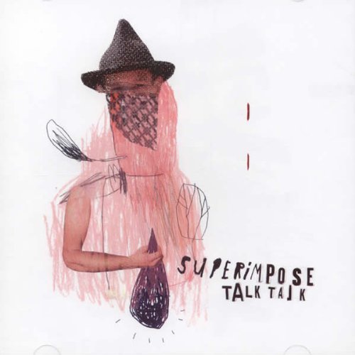 Cover for Superimpose · Talk Talk (CD) (2010)