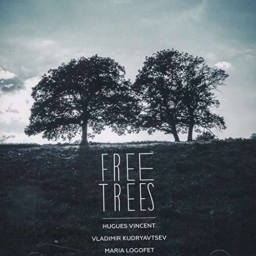 Cover for Vincent / Kudryavtsev / Logofet · Free Trees (CD) (2015)