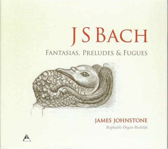 Cover for Johann Sebastian Bach · Fantasias, Preludes &amp; Fugues (CD) (2017)