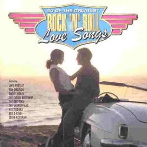 Greatest Rock 'N' Roll Love Songs (The) / Various - 50 of the Greatest Rock 'n' Ro - Musikk - Global Tv - 5029243011524 - 13. desember 1901