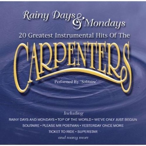 Rainy Days & Mondays - Carpenters - Musikk - MUSICBANK - 5029248102524 - 