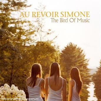 Cover for Au Revoir Simone · Bird of Music (CD) (2007)