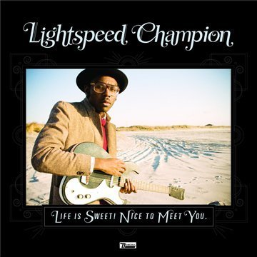 Cover for Lightspeed Champion · Life is Sweet Nice to Meet You (CD) (2010)