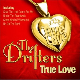 Cover for Drifters (The) · True Love (CD) (2019)