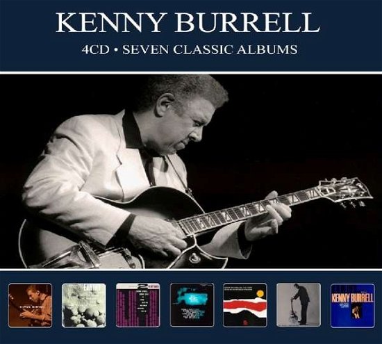 Seven Classic Albums - Kenny Burrell - Muziek - REEL TO REEL - 5036408210524 - 15 maart 2019