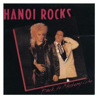 Cover for Hanoi Rocks · Back to Mystery City [remastered] (CD) (2001)