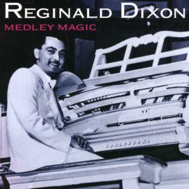 Cover for Reginald Dixon · Medley Magic (CD) (2006)