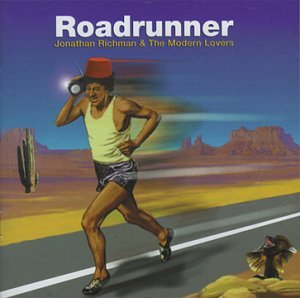 Cover for Jonathan Richman · Roadrunner, Roadrunner: The Beserkley Colection (CD) (2007)