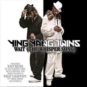 Cover for Ying Yang Twins · Wait the Whisper Song) (MCD) (2005)
