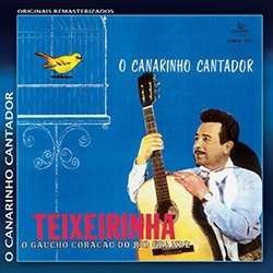Cover for Teixeirinha · Canarinho Cantador (CD) (2001)