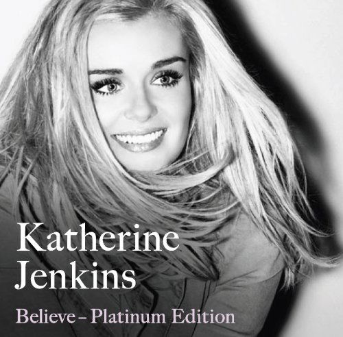 Believe - Katherine Jenkins - Musik - WEA - 5052498336524 - 1. juli 2022