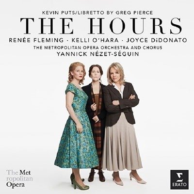 Cover for Renee Fleming &amp; Kelli O'Hara &amp; Joyce Didonato &amp; Yannick Nezet-Seguin · Kevin Puts: The Hours (Live) (CD) (2024)