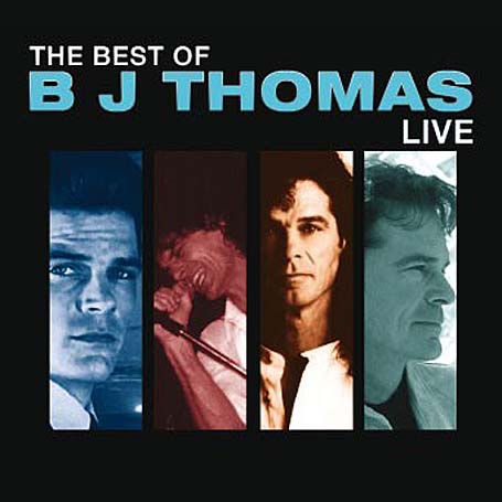 Cover for Bj Thomas · Best of Live (CD) (2007)