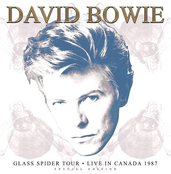 Glass Spider Tour - Live In Canada 1987 - David Bowie - Musiikki - REEL TO REEL - 5055748522524 - 