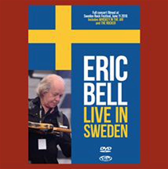 Cover for Eric Bell · Live in Sweden (DVD) (2021)