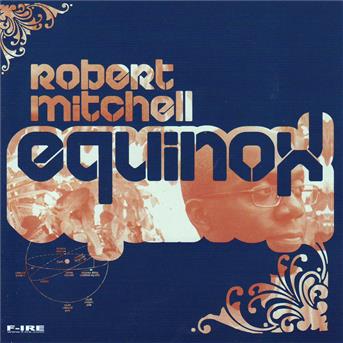 Cover for Robert Mitchell · Equinox (CD) (2007)