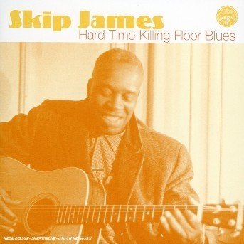 Cover for Skip James · Hard Time Killing Floor B (CD) (2005)