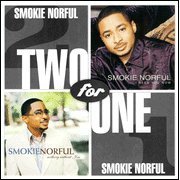 Cover for Smokie Norful · I Need You Now / Nothing Without You (CD) (2009)