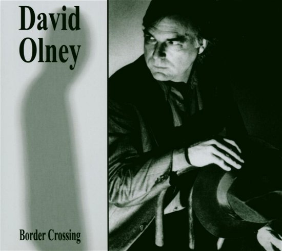 Cover for David Olney · Border Crossing (CD) (2008)