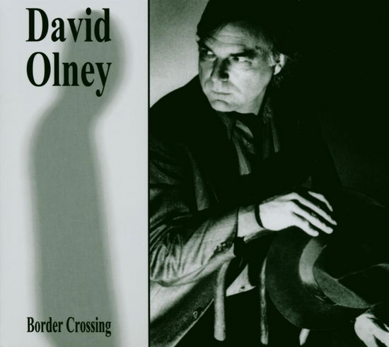 Border Crossing - Olney David - Musik - CORAZONG - 5413992550524 - 30. oktober 2003