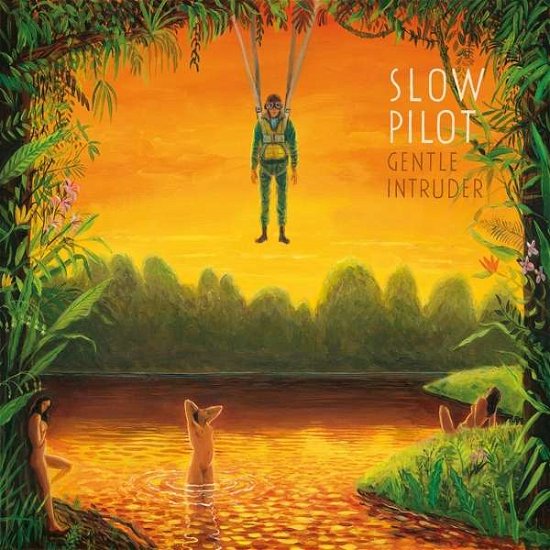 Cover for Slow Pilot · Gentle Intruder (LP) (2018)