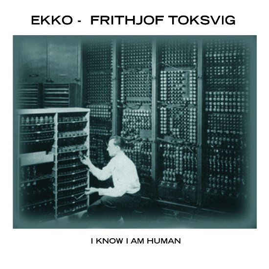 Cover for Ekko · I Know I Am Human (LP) (2018)