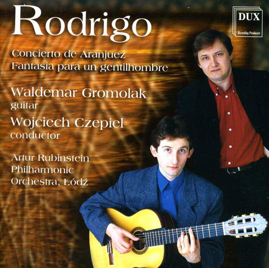 Cto De Aranjuez Fantasia Para Un Gentilhombre - Rodrigo / Gromolak / Czepiel - Musik - DUX - 5902547001524 - 1999