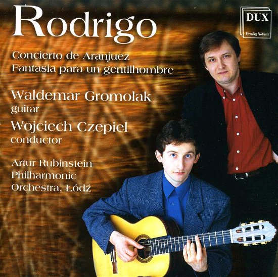 Cto De Aranjuez Fantasia Para Un Gentilhombre - Rodrigo / Gromolak / Czepiel - Music - DUX - 5902547001524 - 1999
