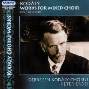 Cover for Kodály · Works for Mixed Choir Vol.2 (CD) (2005)