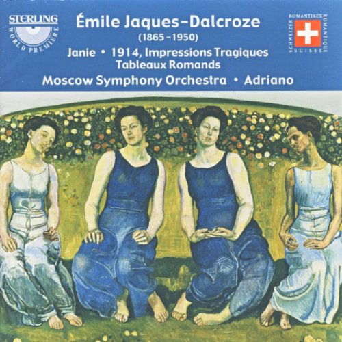 Janie / Impressions Tragiques / Tableaux Romands - Jaques-dalcroze / Ryabov / Adriano / Moscow So - Música - STE - 7393338106524 - 26 de abril de 2005