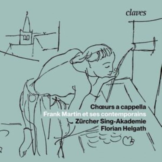 Cover for Florian Helgath / Choir Zurcher Sing-akademia · Choeurs A Capella - Frank Martin Et Ses Contemporains (CD) (2024)