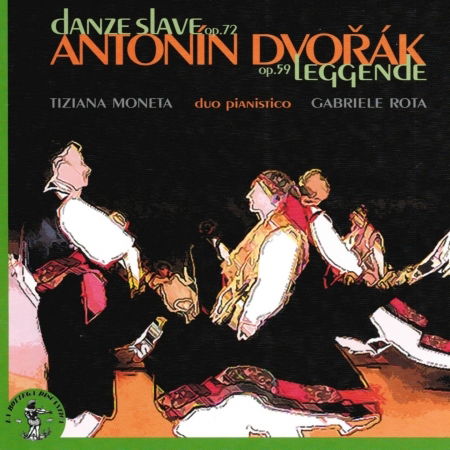 Cover for Antonin Dvorak  · Danze Slave Op.72, Leggende Op.59 (versione Per Duo Pianistico) (CD)