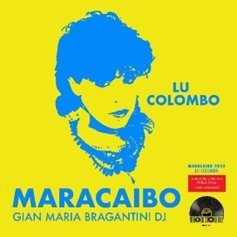Maracaibo - 12'' EP 140 Gr- Giallo Traslucido - 500 Copie Numerate - Lu Colombo - Muziek - UDP - RSD 2023 - 8022881114524 - 21 april 2023