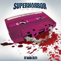 Cover for Superhorror · Hit Mania Death (CD) (2017)