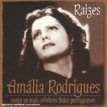 Raizes - Amalia Rodrigues - Musik - BLUE MOON - 8427328005524 - 19. Dezember 2019