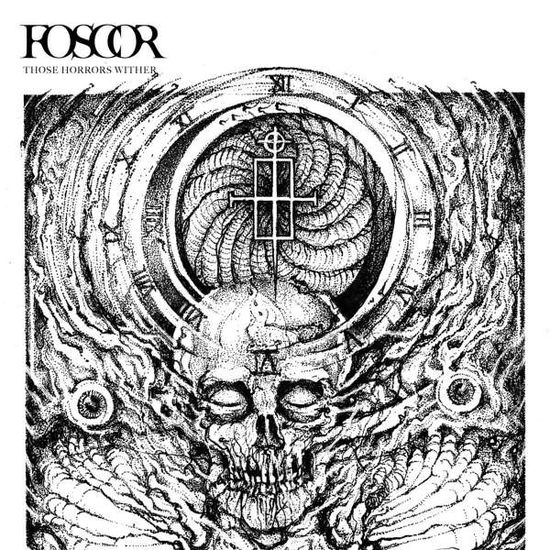 Those Horrors Wither - Foscor - Music - ALONE RECORDS - 8437012015524 - January 12, 2015