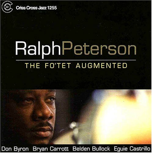 Cover for Ralph Peterson · Fo'tet Augmented (CD) (2014)